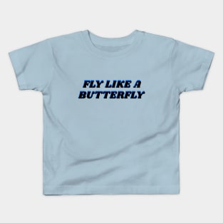 FLY LIKE A BUTTERFLY - EMPEROR Kids T-Shirt